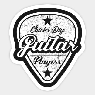 Chicks dig guitar players Sticker